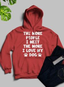 The More People I Meet The More I Love My Dog Hoodie - Mauve - XXX-Large